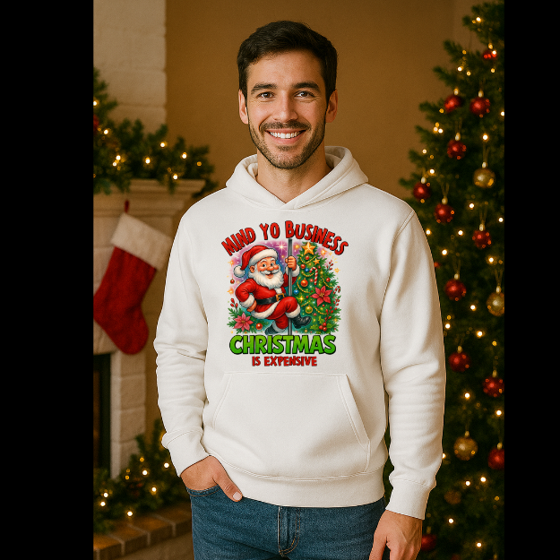 Mind yo business Holiday hoodie