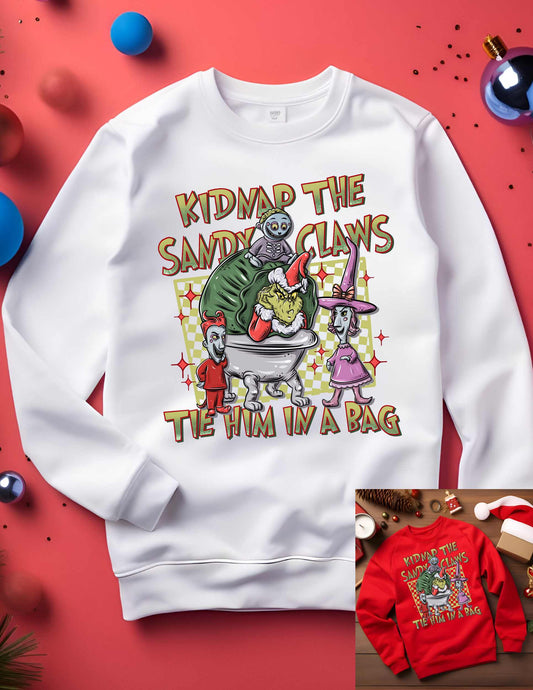 Kidnap the Santa Claus Sweatshirt Child