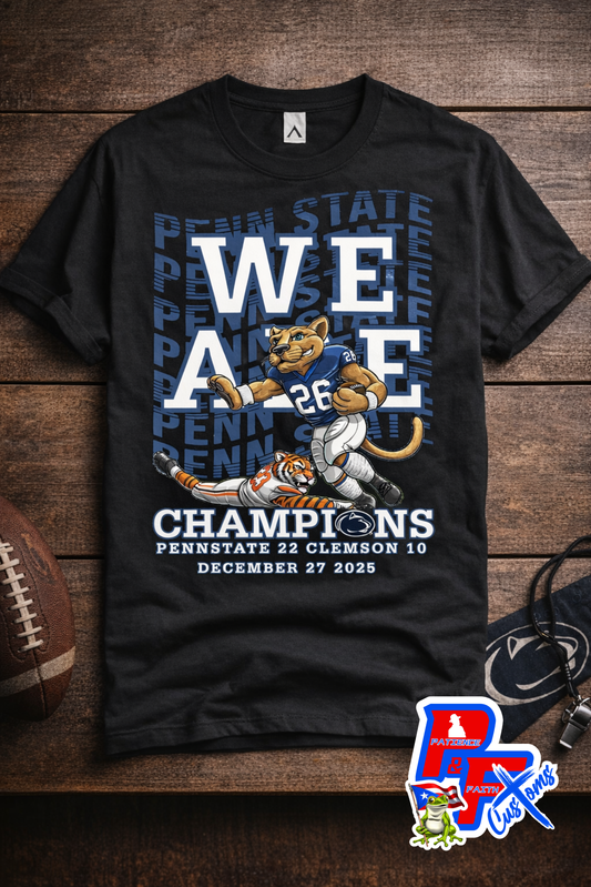 We are champions Penn State T-shirt