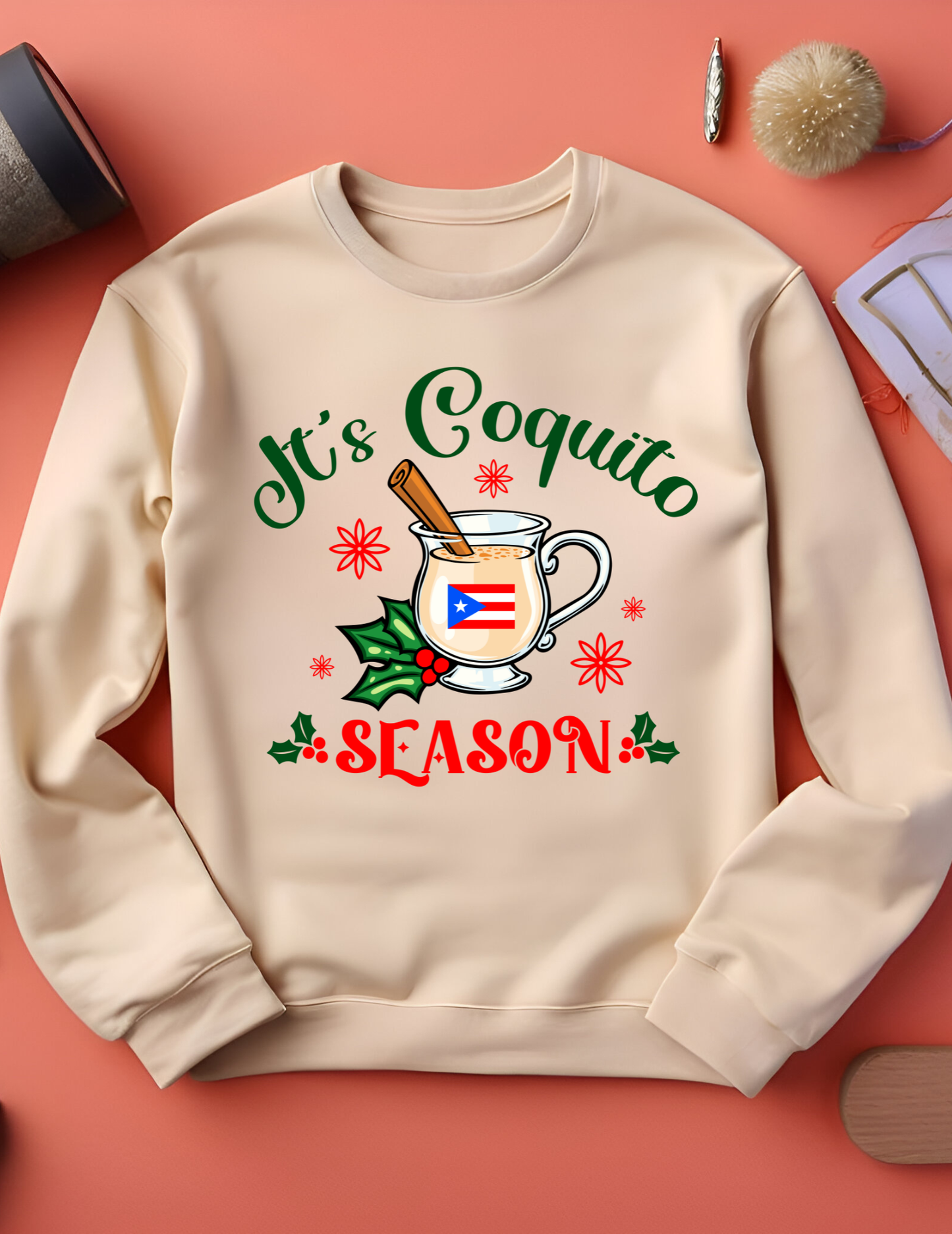 Coquito Season sweatshirt