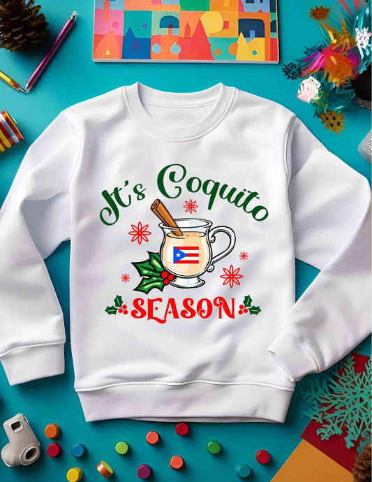 Coquito Season sweatshirt