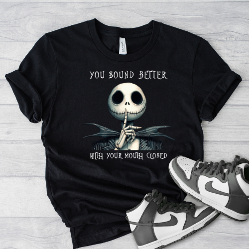 You sound better with your mouth closed t-shirt